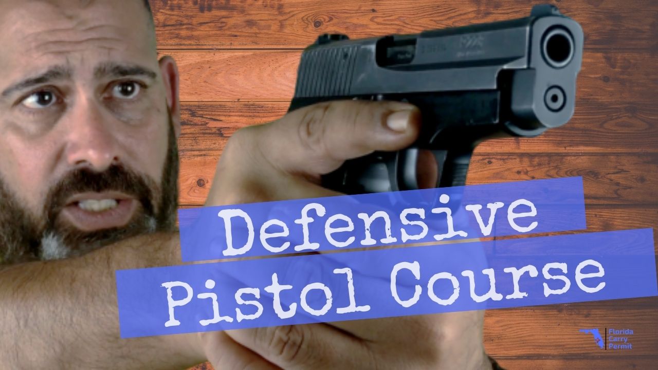 Defensive Pistol Course | Florida Carry Permit | Tampa, Florida